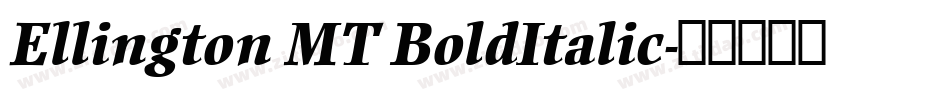 Ellington MT BoldItalic字体转换